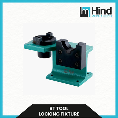 BT Tool Locking Fixtures